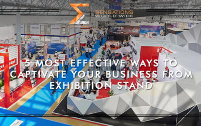 5 Most Effective Ways To Captivate Your Business From Exhibition Stand