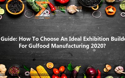A Guide: How To Choose An Ideal Exhibition Builder For Gulfood Manufacturing 2020?