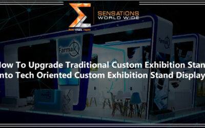 How To Upgrade Traditional Custom Exhibition Stand Into Tech Oriented Custom Exhibition Stand Display?