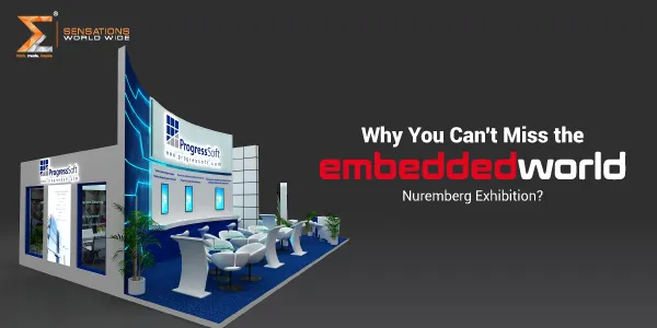 Why You Can’t Miss the Embedded World 2025 Nuremberg Exhibition?
