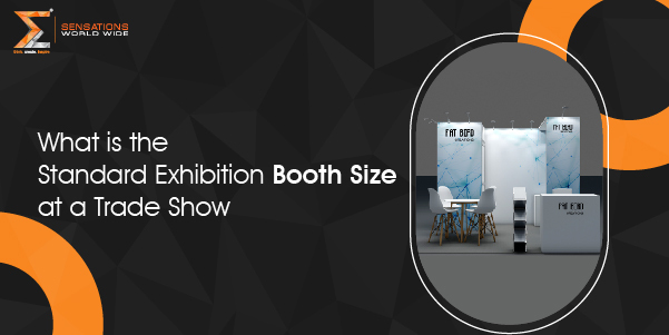 What is the Standard Exhibition Booth Size at a Trade Show
