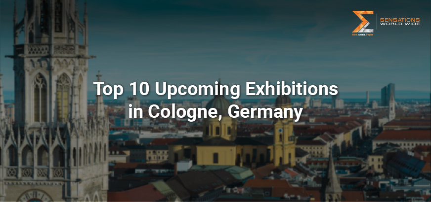 Top 10 Upcoming Exhibitions in Cologne, Germany 2024-2025