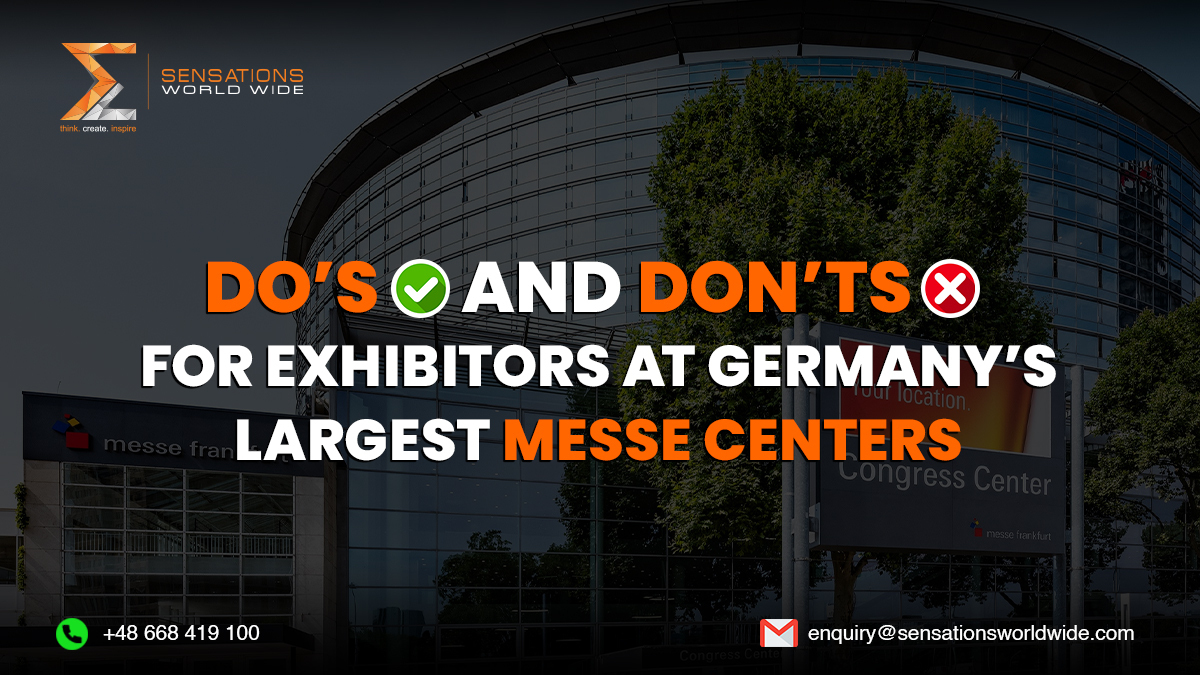 Do’s and Don’ts for Exhibitors at Germany’s Largest Messe Centers